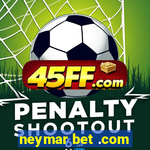neymar bet .com